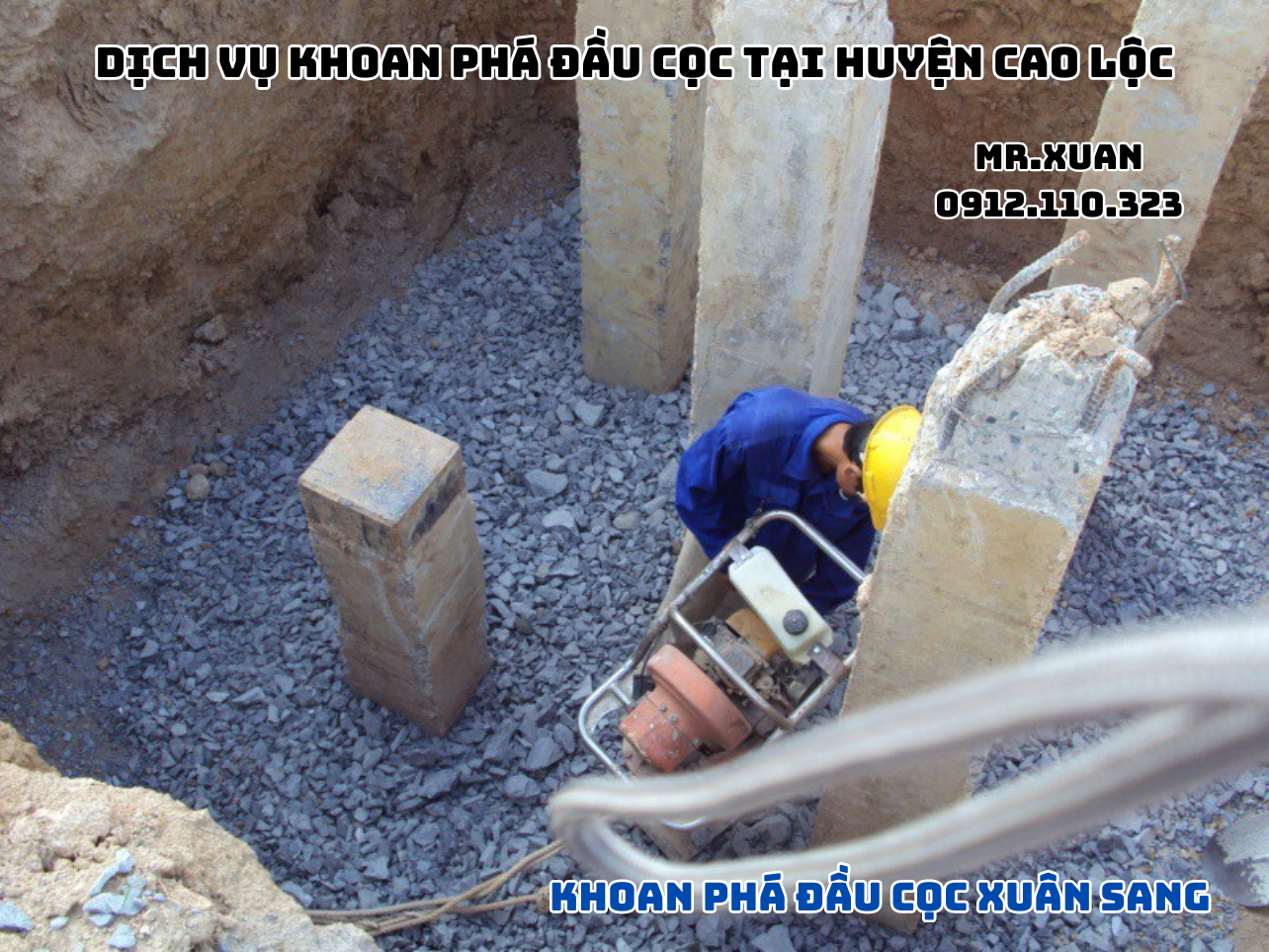DỊCH VỤ KHOAN PHÁ ĐẦU CỌC TẠI HUYỆN CAO LỘC