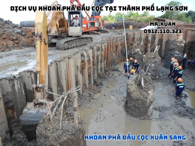 DỊCH VỤ KHOAN PHÁ ĐẦU CỌC TẠI THÀNH PHỐ LẠNG SƠN