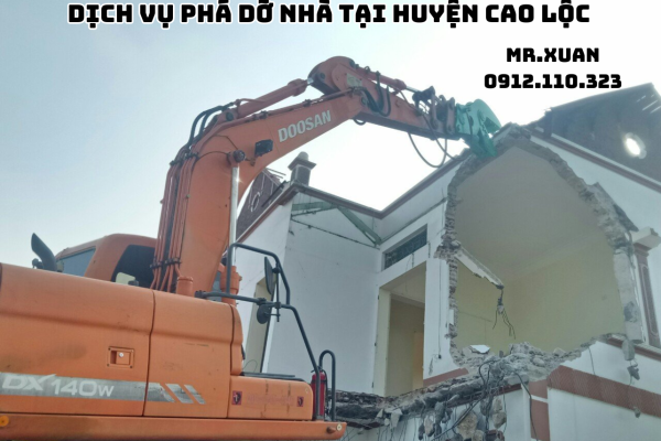 DỊCH VỤ PHÁ DỠ NHÀ TẠI HUYỆN CAO LỘC
