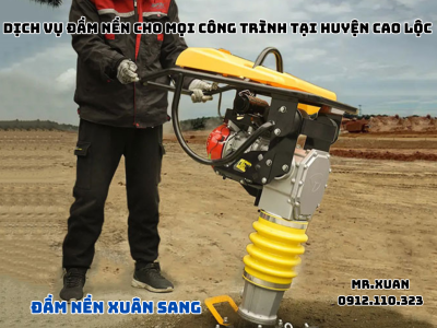 Dịch Vụ Đầm Nền Cho Mọi Công Trình Tại Huyện Cao Lộc