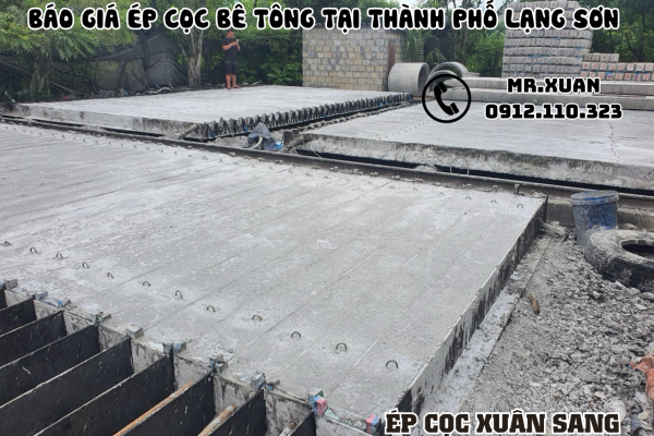 BÁO GIÁ ÉP CỌC BÊ TÔNG TẠI THÀNH PHỐ LẠNG SƠN 2024