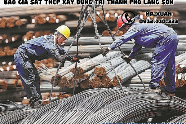 BÁO GIÁ SẮT THÉP XÂY DỰNG TẠI THÀNH PHỐ LẠNG SƠN
