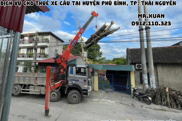 DỊCH VỤ CHO THUÊ XE CẨU TẠI HUYỆN PHÚ BÌNH, THÀNH PHỐ THÁI NGUYÊN