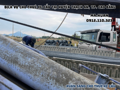 DỊCH VỤ CHO THUÊ XE CẨU TẠI HUYỆN THẠCH AN, THÀNH PHỐ CAO BẰNG
