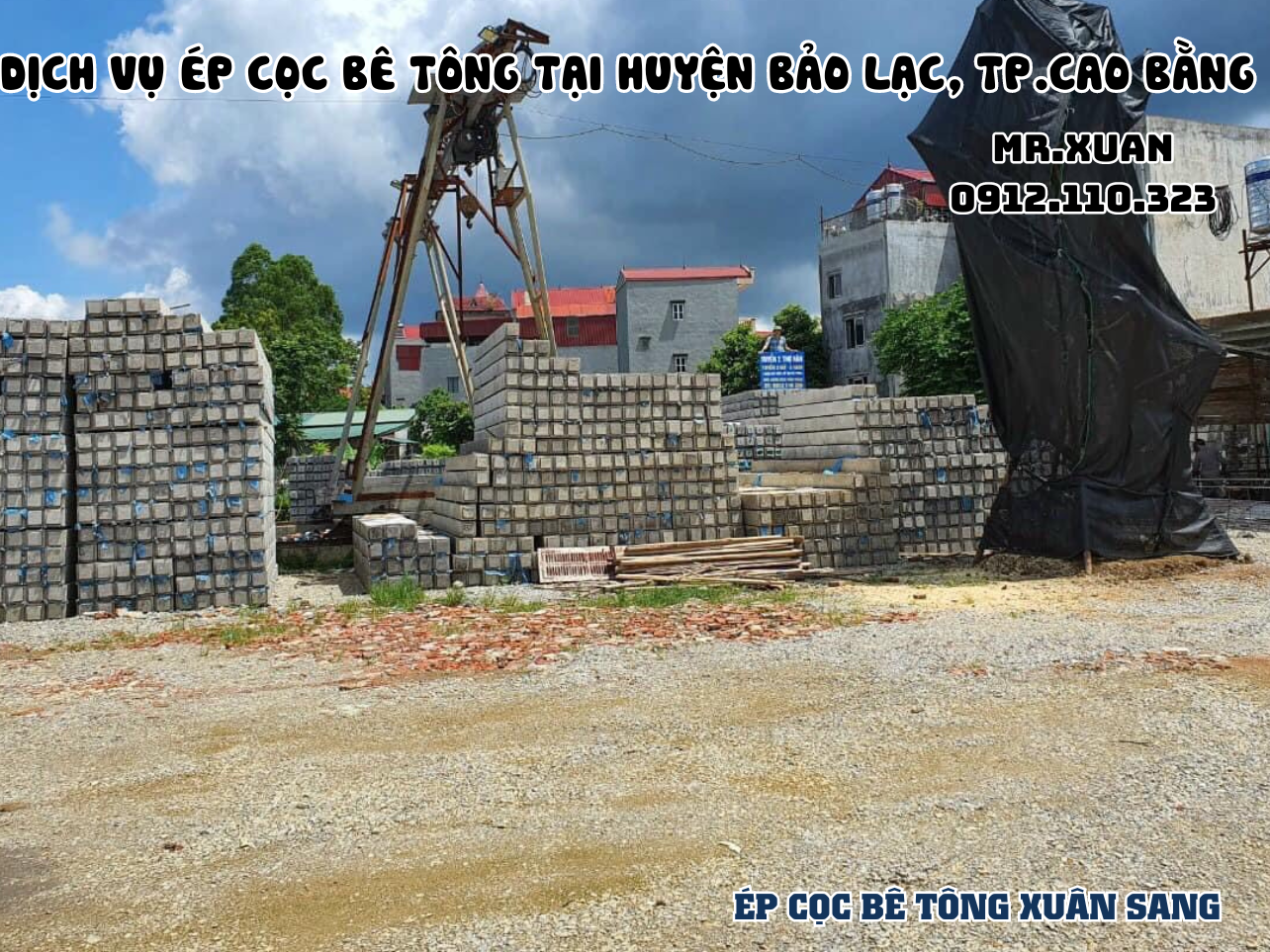 DỊCH VỤ ÉP CỌC BÊ TÔNG TẠI HUYỆN BẢO LẠC, THÀNH PHỐ CAO BẰNG