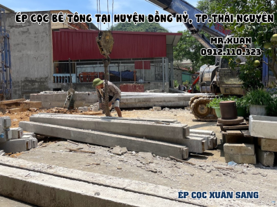 DỊCH VỤ ÉP CỌC BÊ TÔNG TẠI HUYỆN ĐỒNG HỶ, THÀNH PHỐ THÁI NGUYÊN
