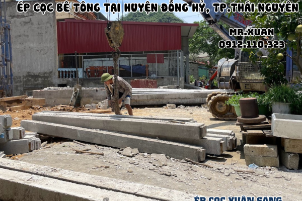 DỊCH VỤ ÉP CỌC BÊ TÔNG TẠI HUYỆN ĐỒNG HỶ, THÀNH PHỐ THÁI NGUYÊN
