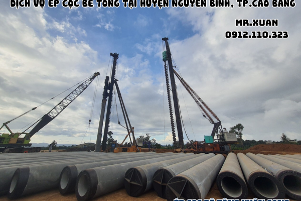 DỊCH VỤ ÉP CỌC BÊ TÔNG TẠI HUYỆN NGUYÊN BÌNH, THÀNH PHỐ CAO BẰNG