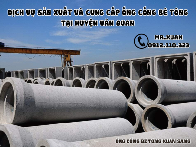 DỊCH VỤ SẢN XUẤT VÀ CUNG CẤP ỐNG CỐNG BÊ TÔNG TẠI HUYỆN VĂN QUAN