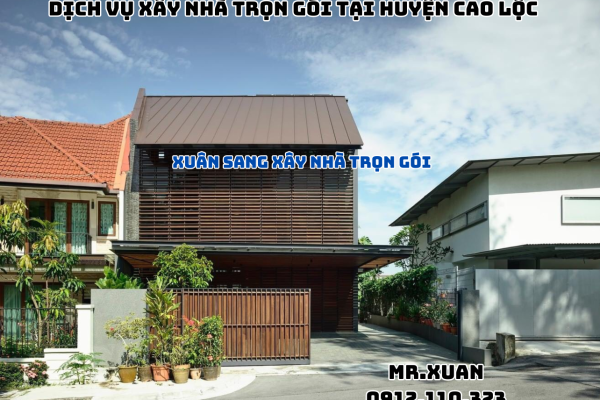 DỊCH VỤ XÂY NHÀ TRỌN GÓI TẠI HUYỆN CAO LỘC