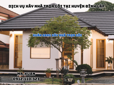 DỊCH VỤ XÂY NHÀ TRỌN GÓI TẠI HUYỆN ĐÌNH LẬP